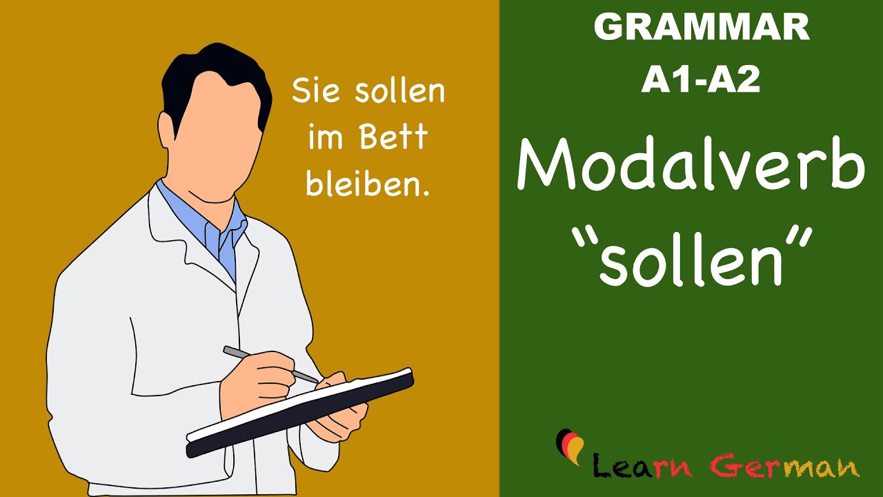 Learn German | German Grammar | sollen | Modal verbs | Modalverben | A1