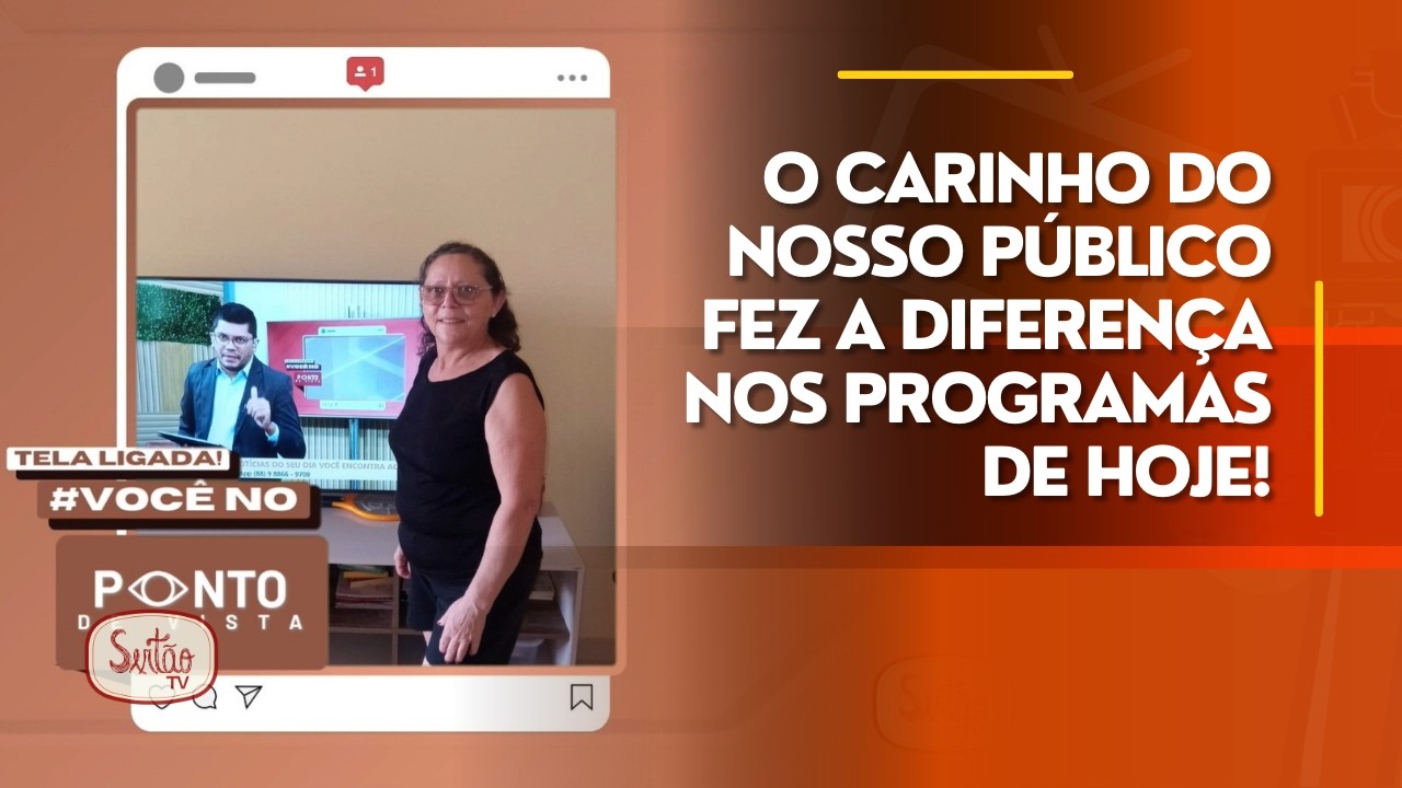 O carinho do nosso público fez a diferença nos programas de hoje!