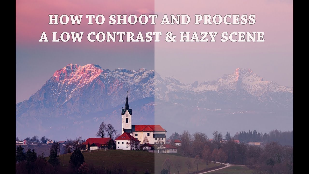 How to photograph and process a low contrast, hazy scene.