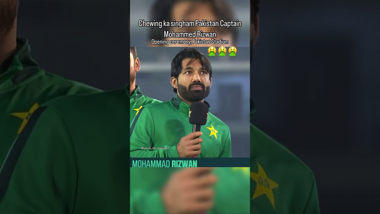 Opening ceremony Pakistan stadium, chewing gum, ka Singam captain, Mohammed Rizwan🤢#indiancricket