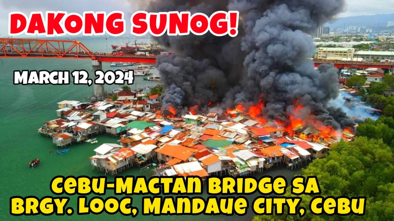Dakong Sunog sa Cebu-Mactan Bridge sa Barangay Looc, Mandaue City, Cebu. March 12, 2024