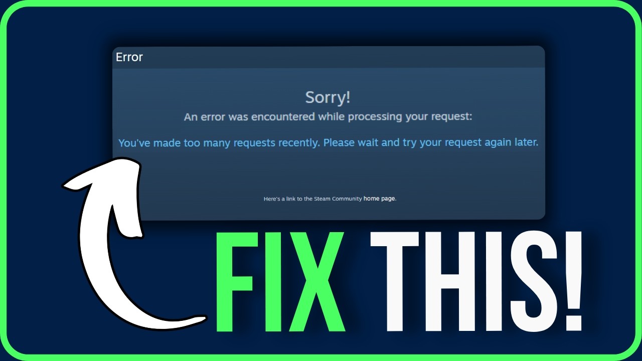 STEAM MARKET ERROR TOO MANY REQUESTS 2026 [FIXED] | Steam You Have Made Too Many Requests