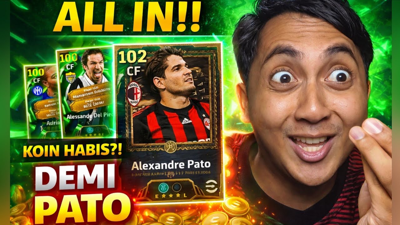 PART 2!! ALL DEMI ALEXANDRE PATO HABISIN SEMUA KOIN EFOOTBALL 2026