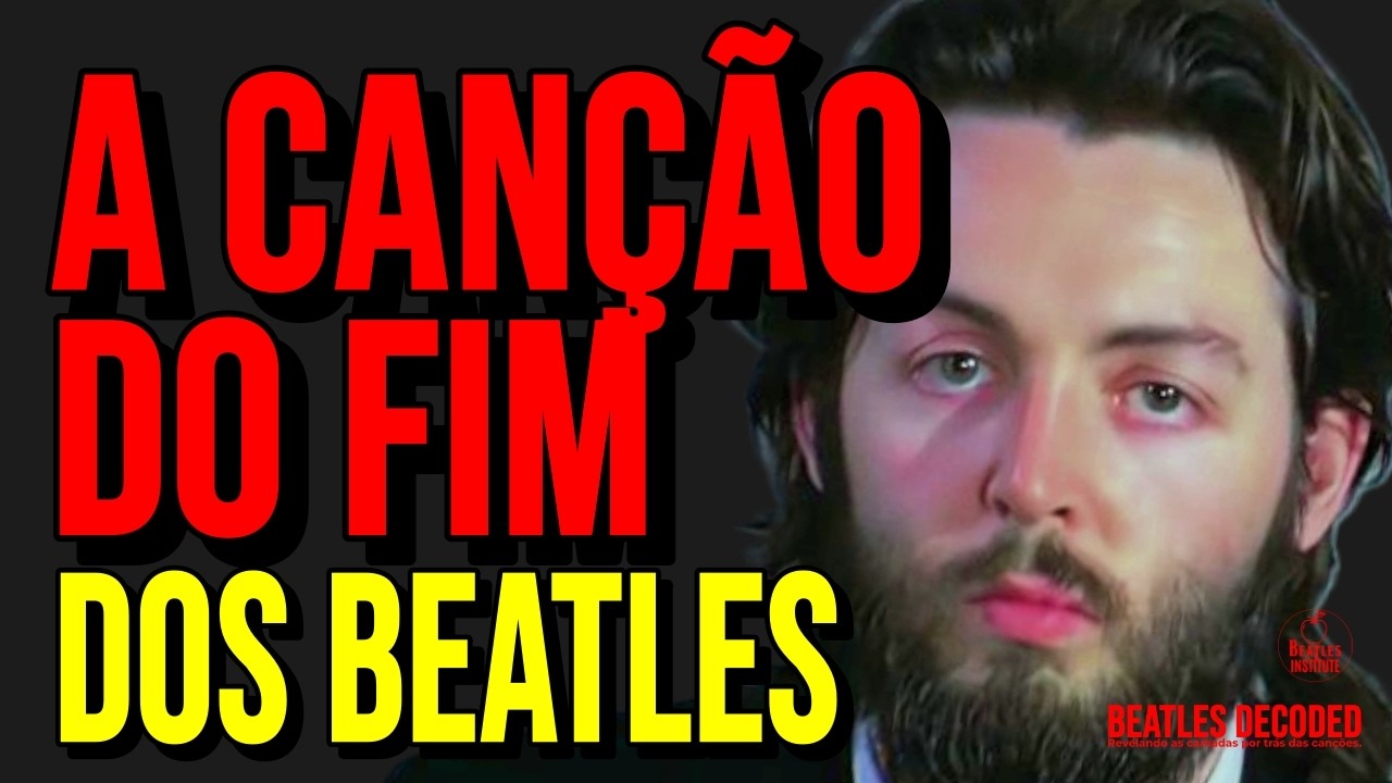 The Long and Winding Road a tristeza, a esperan&ccedil;a e o fim dos Beatles