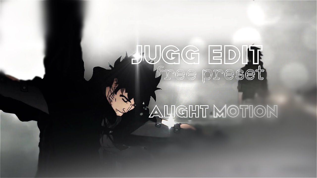 JUGG EDIT | FREE PRESET ALIGHT MOTION | xml link 