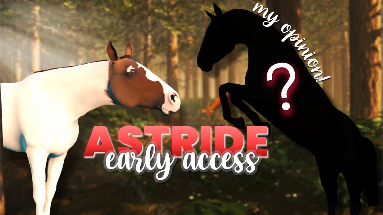 ASTRIDE EARLY ACCESS || First Gameplay & My Opinion