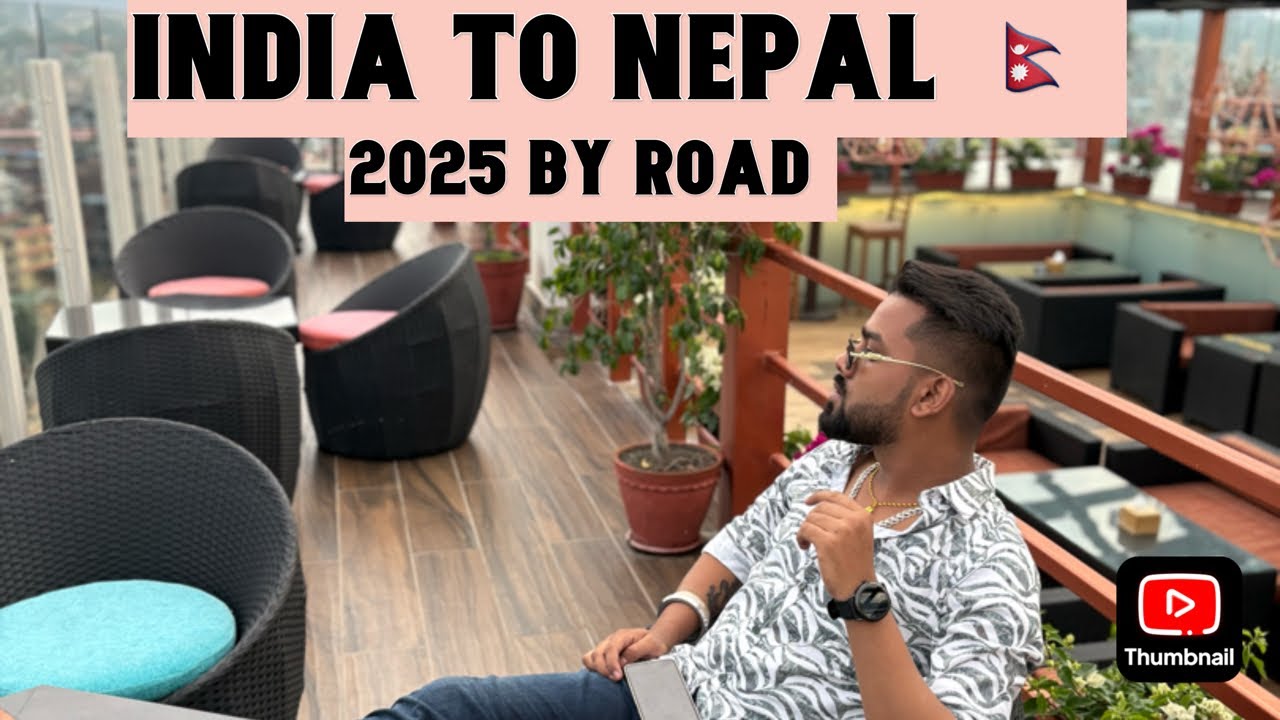 India To Nepal By Road 2025 🇮🇳 🇳🇵 #nepal #kathmandu #vlog #2025 #deshraj
