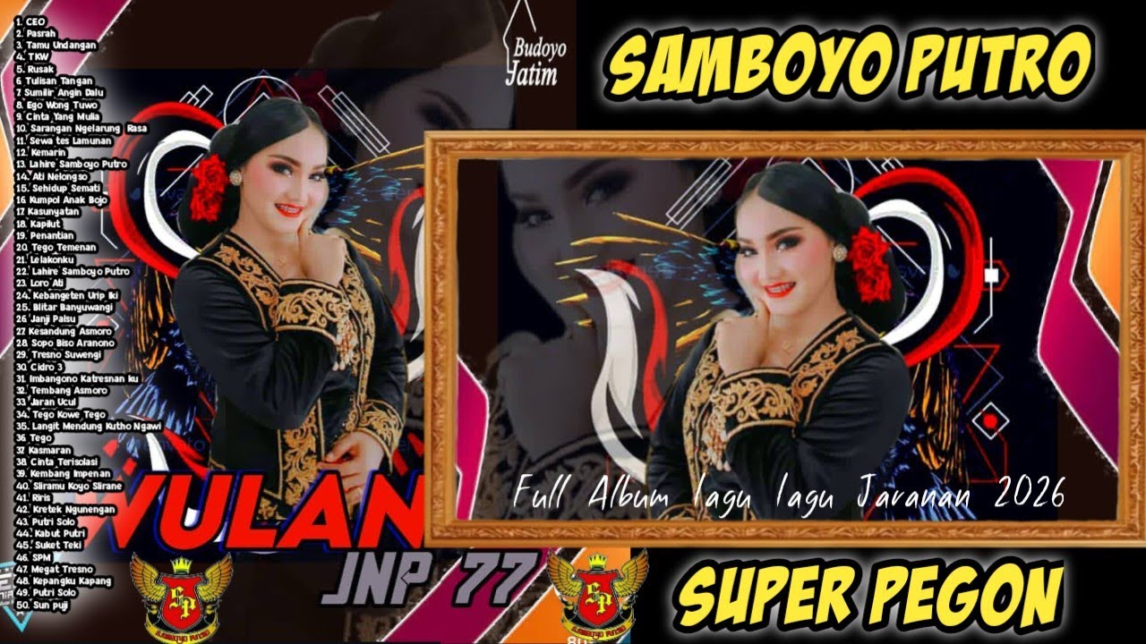 TERBARU 2026 FULL ALBUM LAGU JARANAN SUPER PEGON SAMBOYO PUTRO