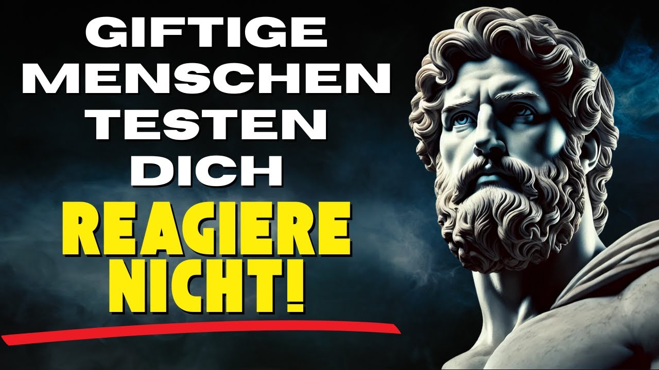 Lerne, wie du mit toxischen Menschen umgehst – mit diesen 9 klugen Haltungen | Stoizismus Heute