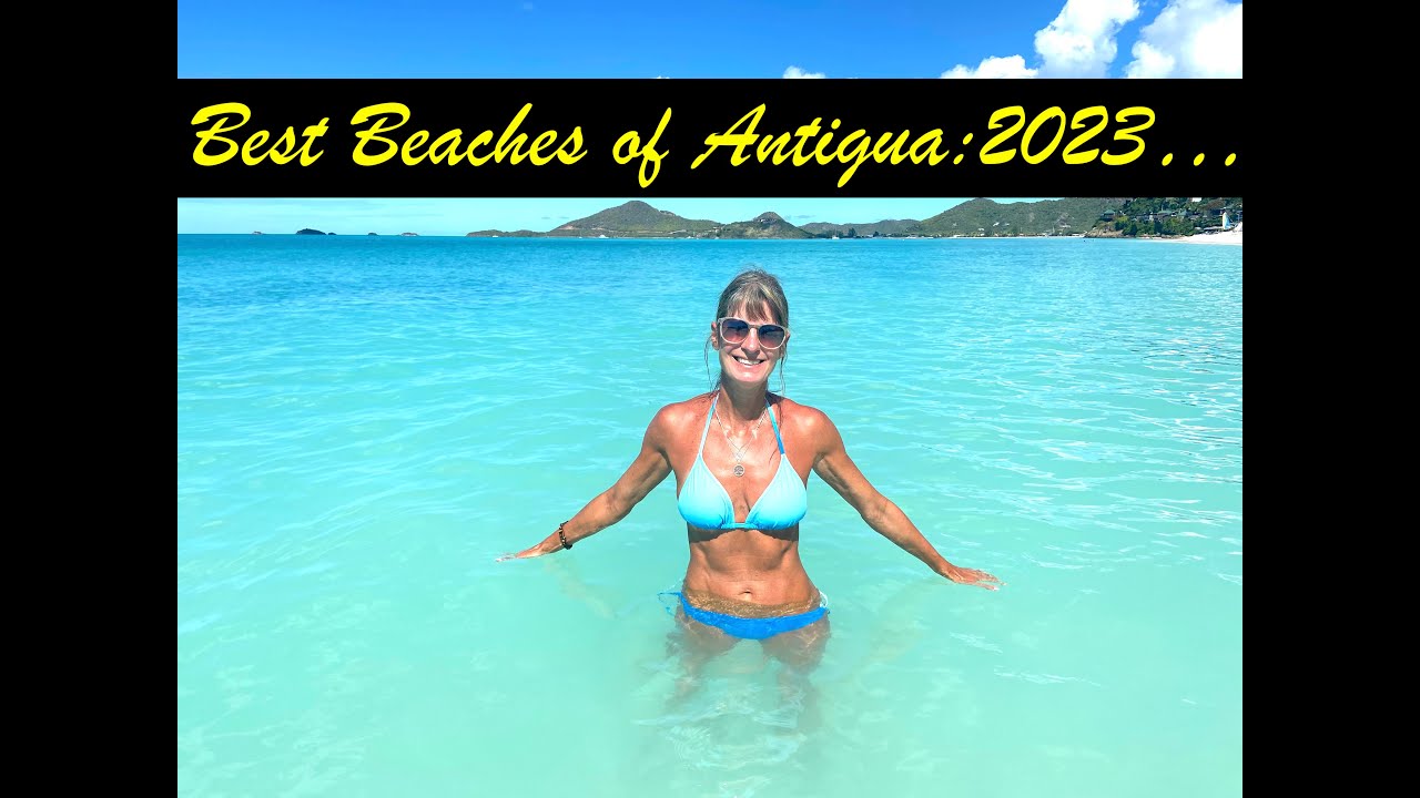 MORE best beaches of Antigua  2023 Edition