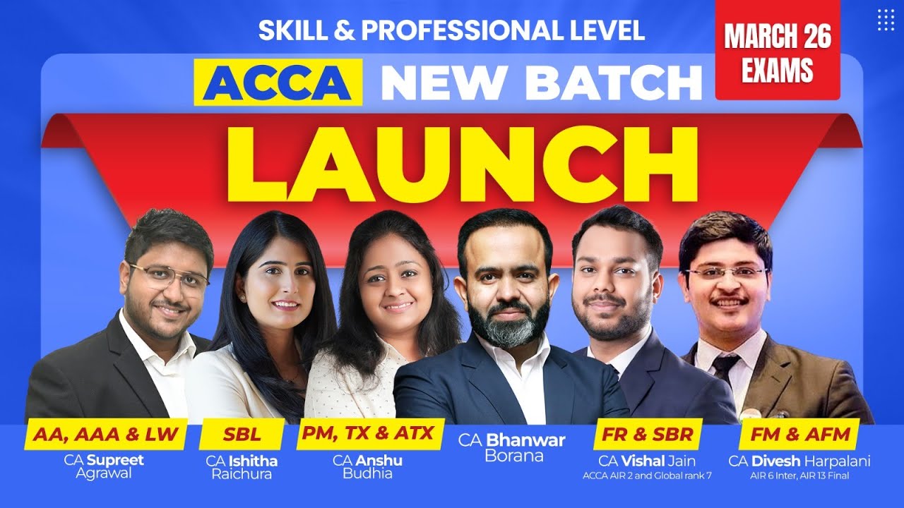 ACCA New Batch Launch | March 2026 Exams | All skill and professional level
