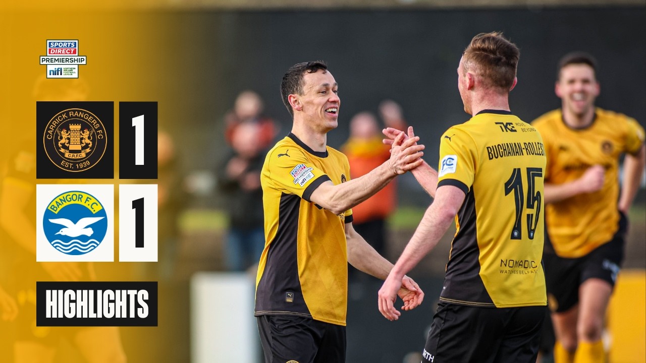 HIGHLIGHTS | Carrick Rangers 1 - 1 Bangor
