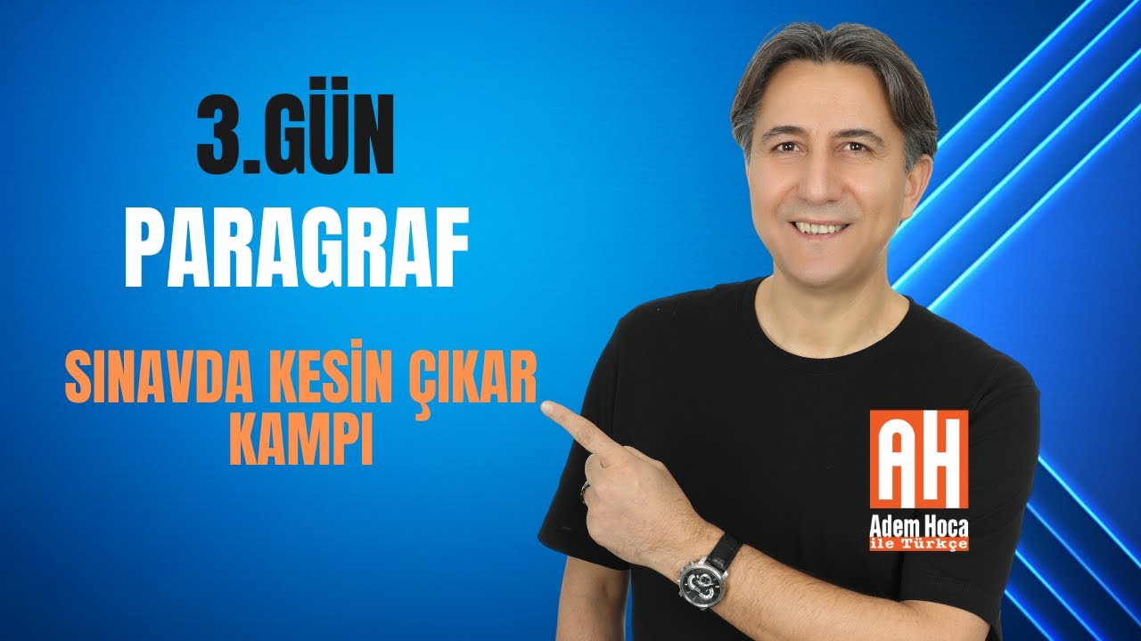 3.GÜN / SINAVDA KESİN ÇIKAR KAMPI / PARAGRAF  / 2025 TYT - KPSS