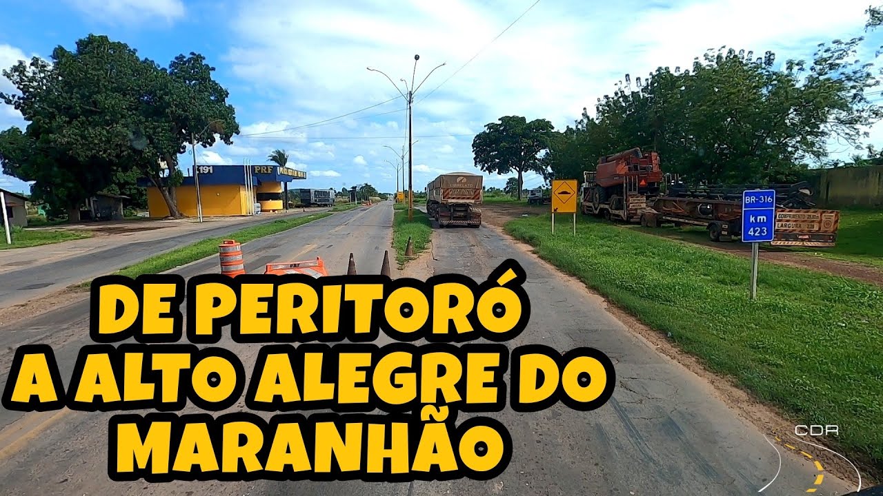 CONHE&Ccedil;AM O TRECHO COMPLETO ENTRE PERITOR&Oacute; E ALTO ALEGRE DO MARANH&Atilde;O | Trechos Maranhenses
