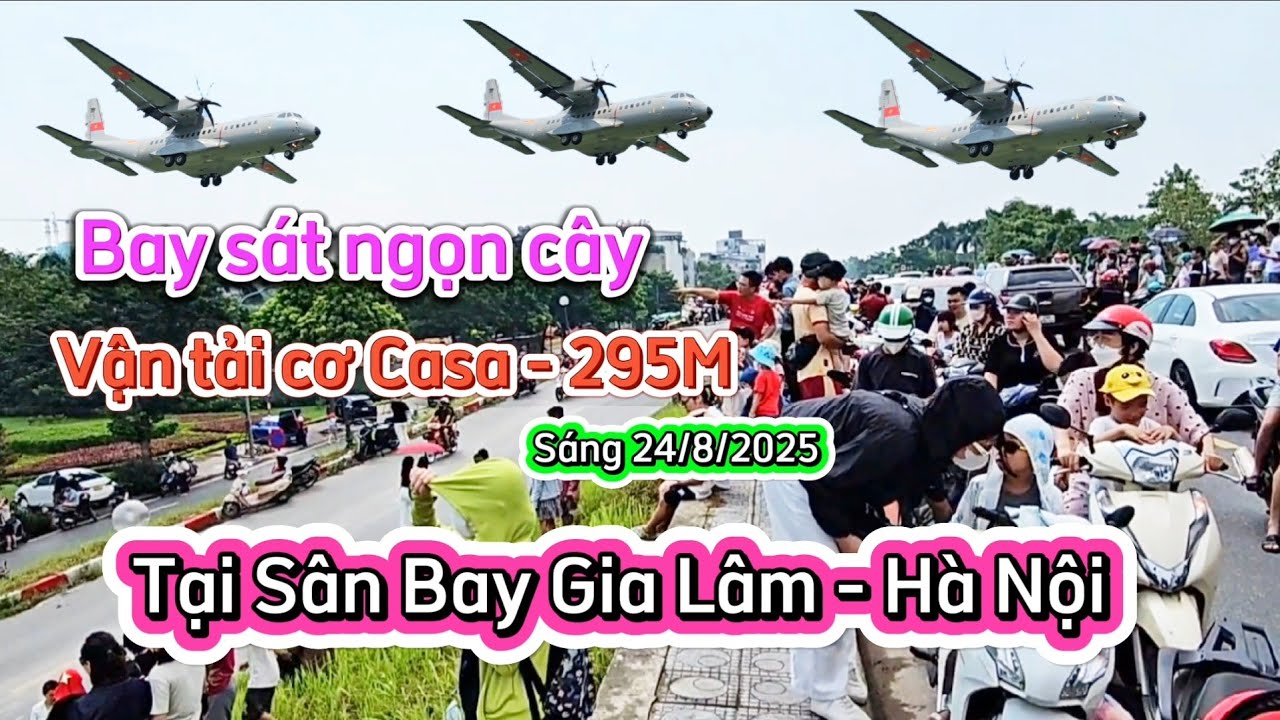 Biển người ngắm máy bay Cất cánh tại Sân Bay Gia Lâm Hà Nội chuẩn bị cho lễ 2/9/2025.