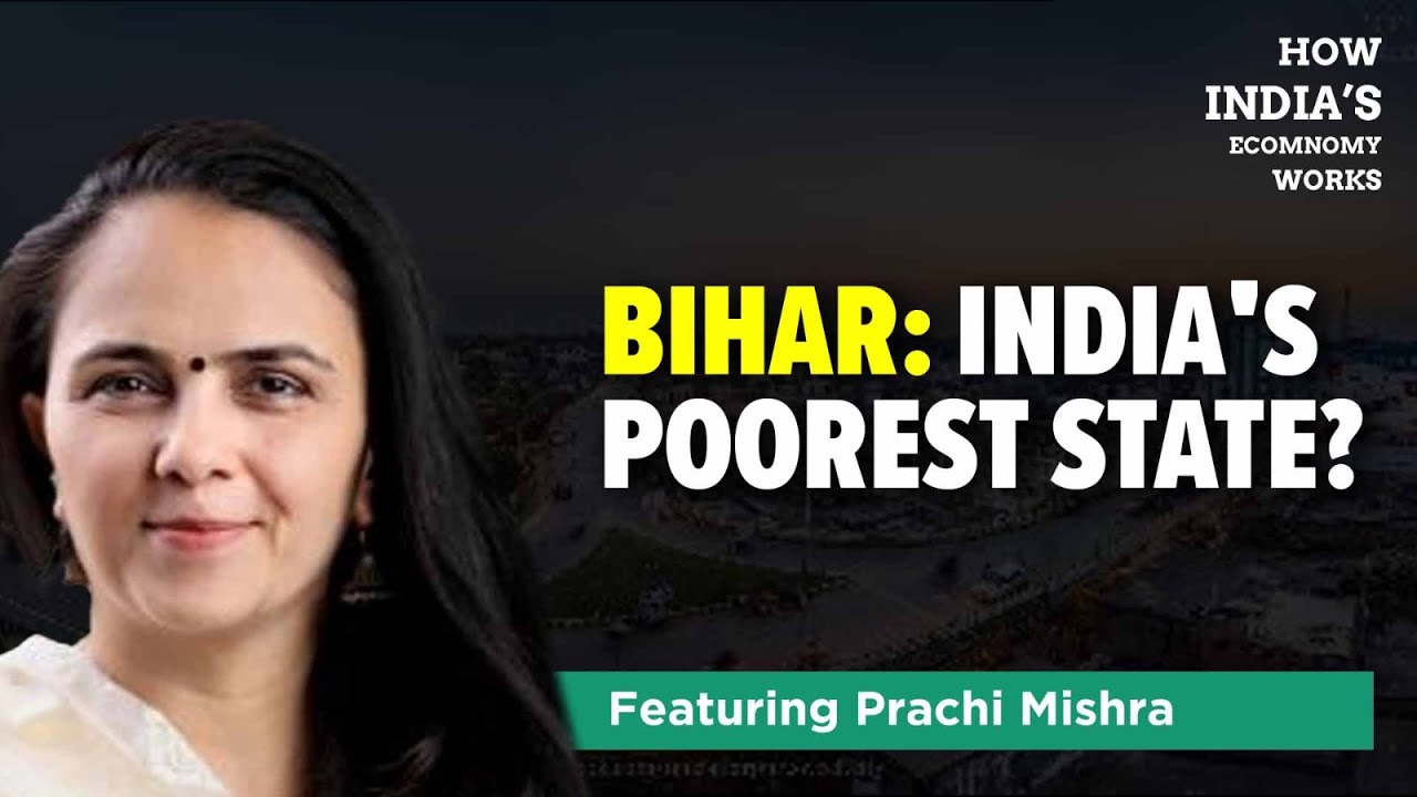 Spotlight On Bihar: Understanding India&rsquo;s Poorest State With Prachi Mishra | Puja Mehra | The Core