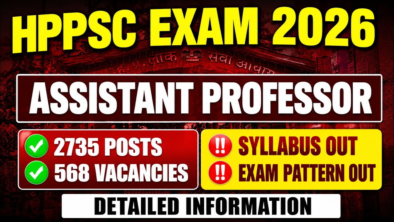 HPPSC Assistant Professor Vacancy 2026 | HPPSC Assistant Professor Syllabus & Exam Pattern 2026