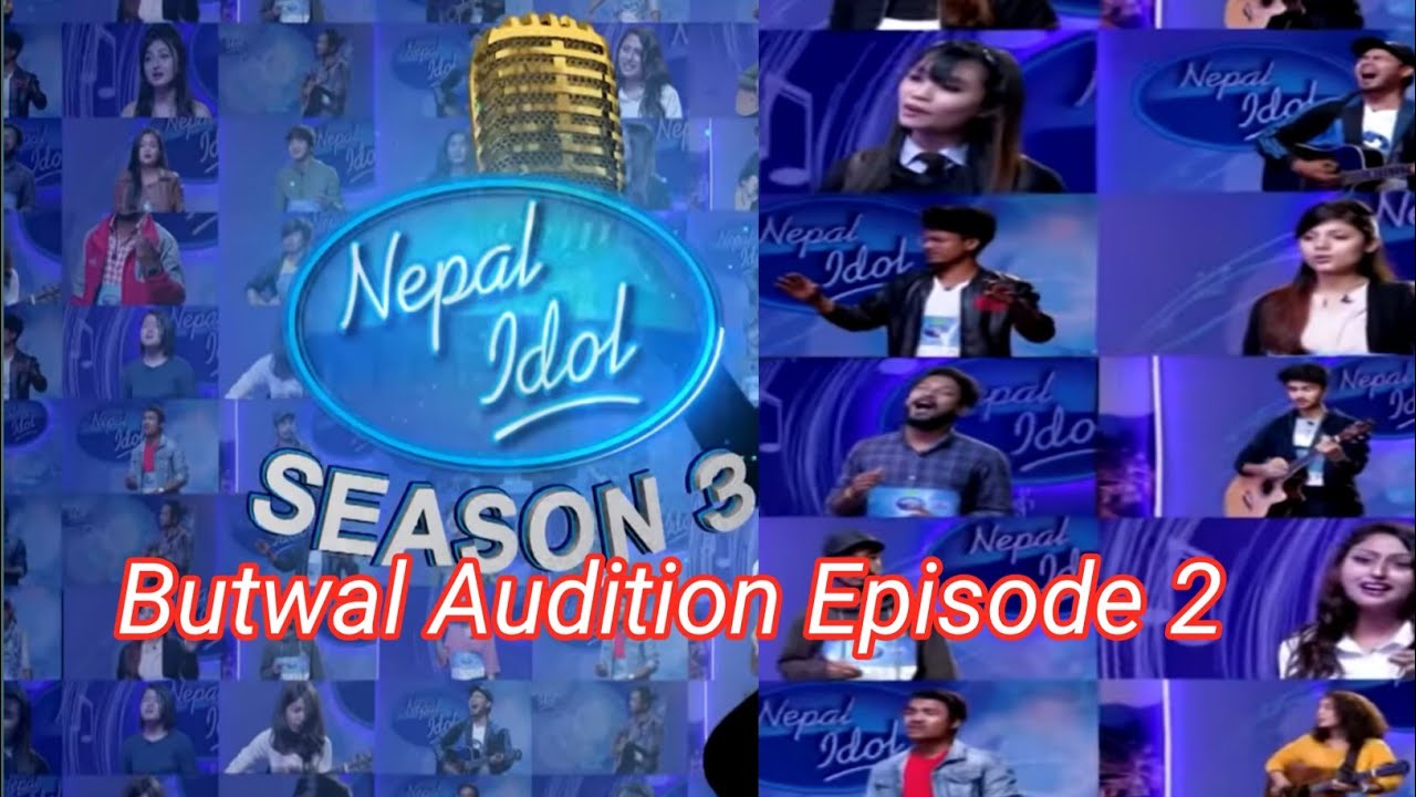 NEPAL IDOL SEASON 3:-Butwal Audition episode 2 madane online media