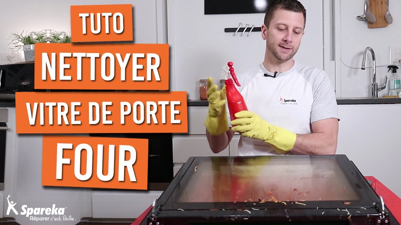 Comment nettoyer la vitre de porte d'un four
