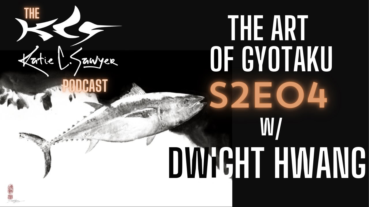 S2E04: The Art of Gyotaku w/ Dwight Hwang
