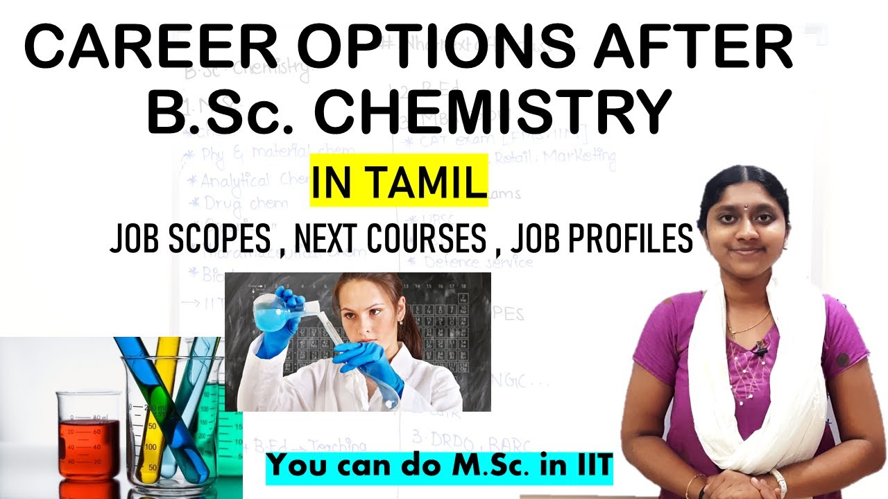 Career options After B Sc  Chemistry | In Tamil | # Whatnextafterclass12 | Scope | Jobs |