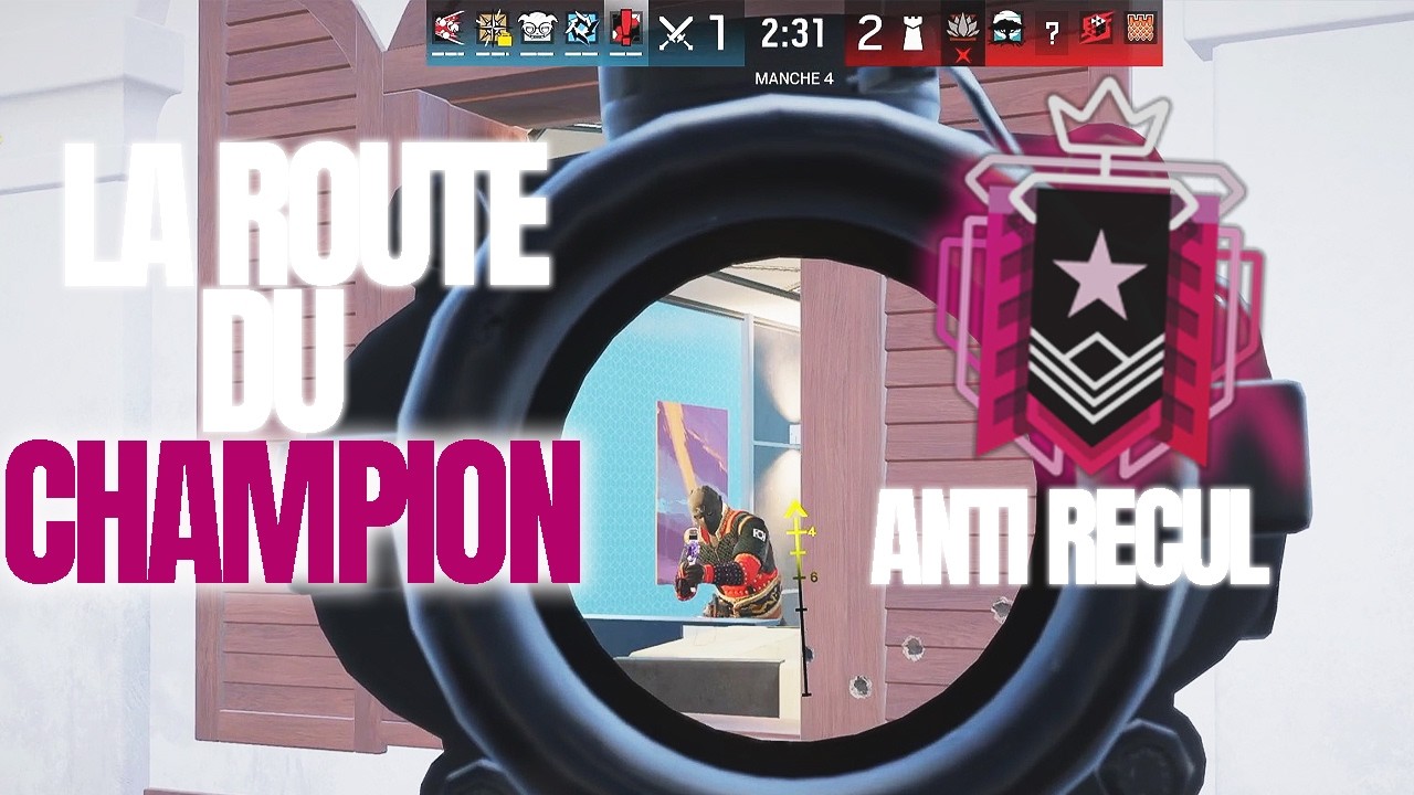 LE RETOUR DE LA ROUTE DU CHAMPION : VOUS AUREZ 0 RECUL AVEC MES PARAMÈTRES SUR RAINBOW SIX SIEGE !