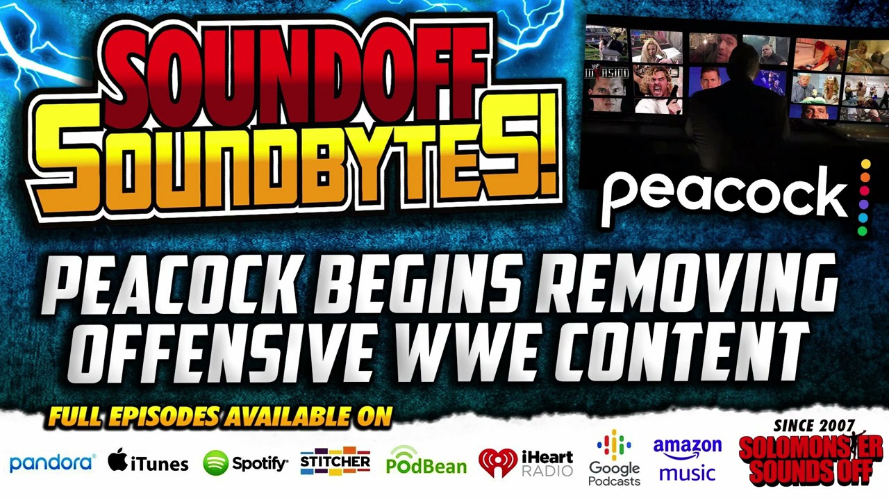 Peacock Begins REMOVING Offensive WWE Content