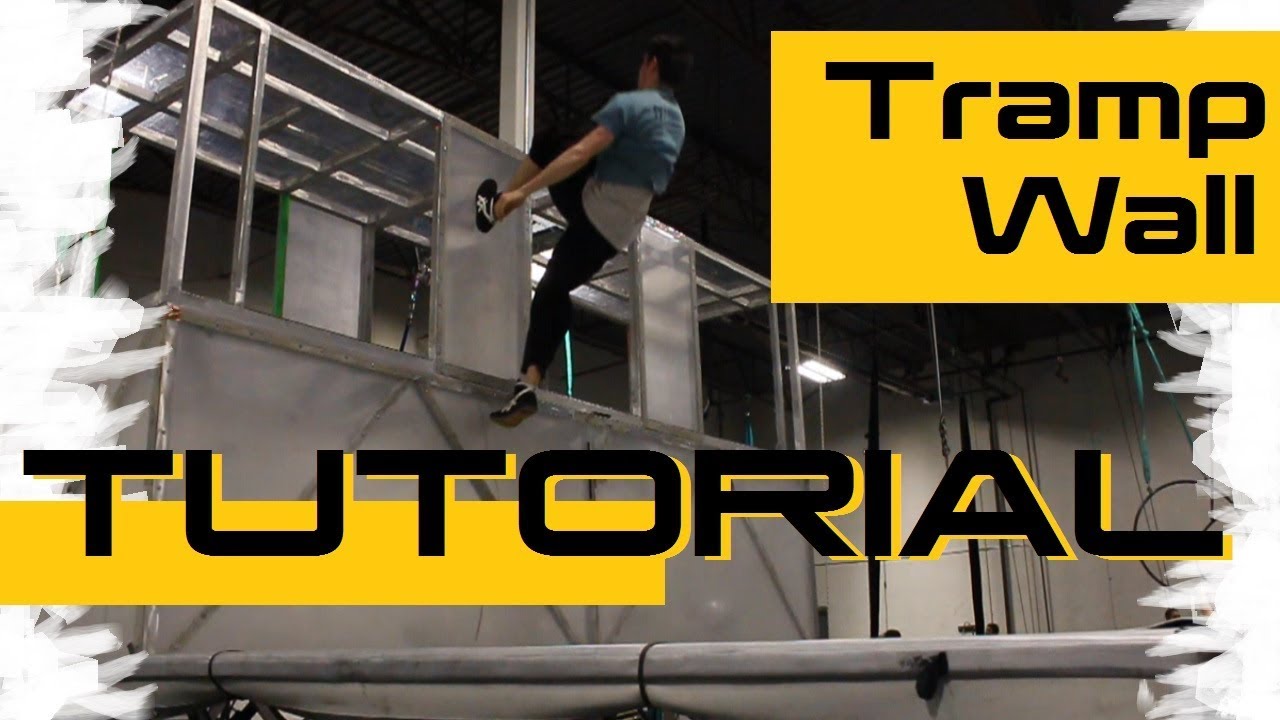 Running and Jumping in / Tramp Wall Tutorial /