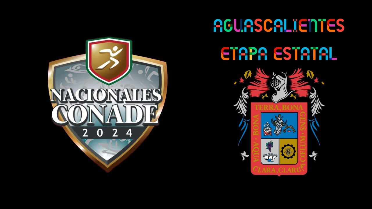 🛡️ Nacionales CONADE 2024, etapa estatal Aguascalientes (1/2)