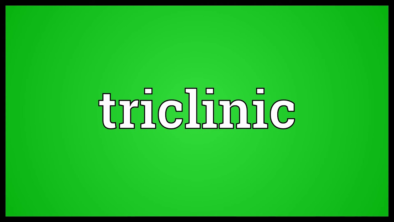 Triclinic Meaning