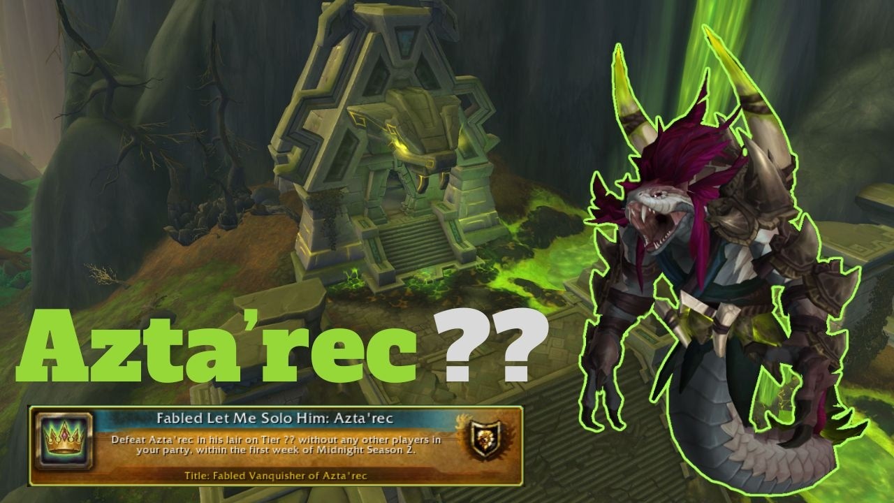 Azta'rec ?? | Balance Druid | Fabled Let Me Solo Him | 12.1