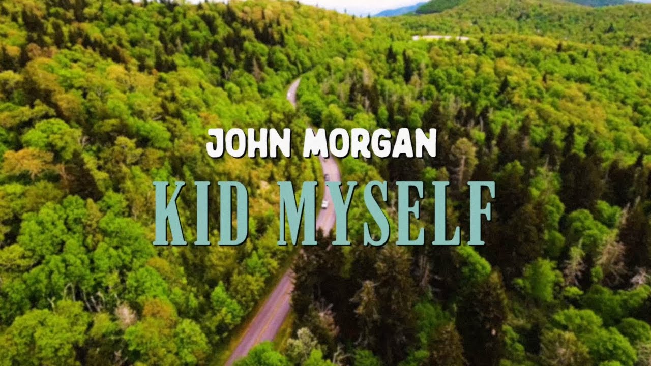 John Morgan - Kid Myself [Lyric Video]