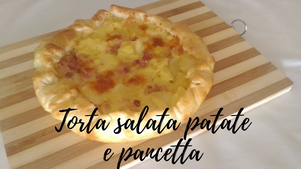 TORTA SALATA PATATE E PANCETTA | PIATTO UNICO | RICETTE CON LE PATATE