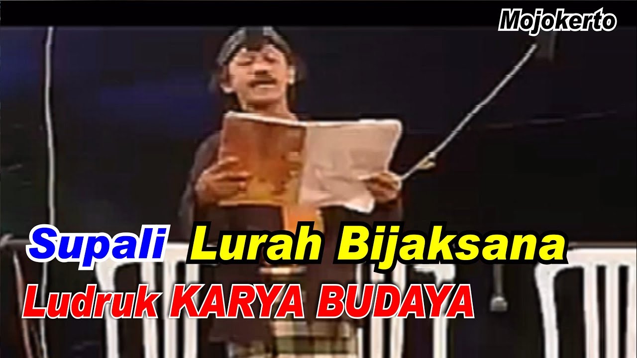 Supali Lurah Bijaksana Ludruk Karya Budaya Mojokerto