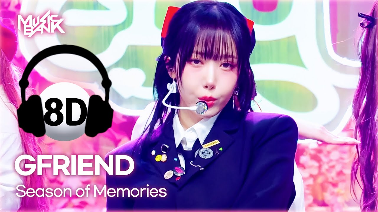 [🔊8D Bank] GFRIEND (여자친구) - Season of Memories | KBS WORLD TV 250110
