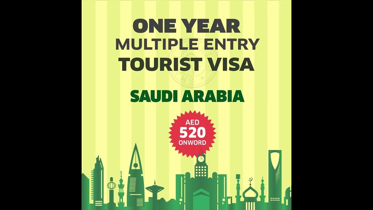Saudi Multiple Entry Tourist Visa