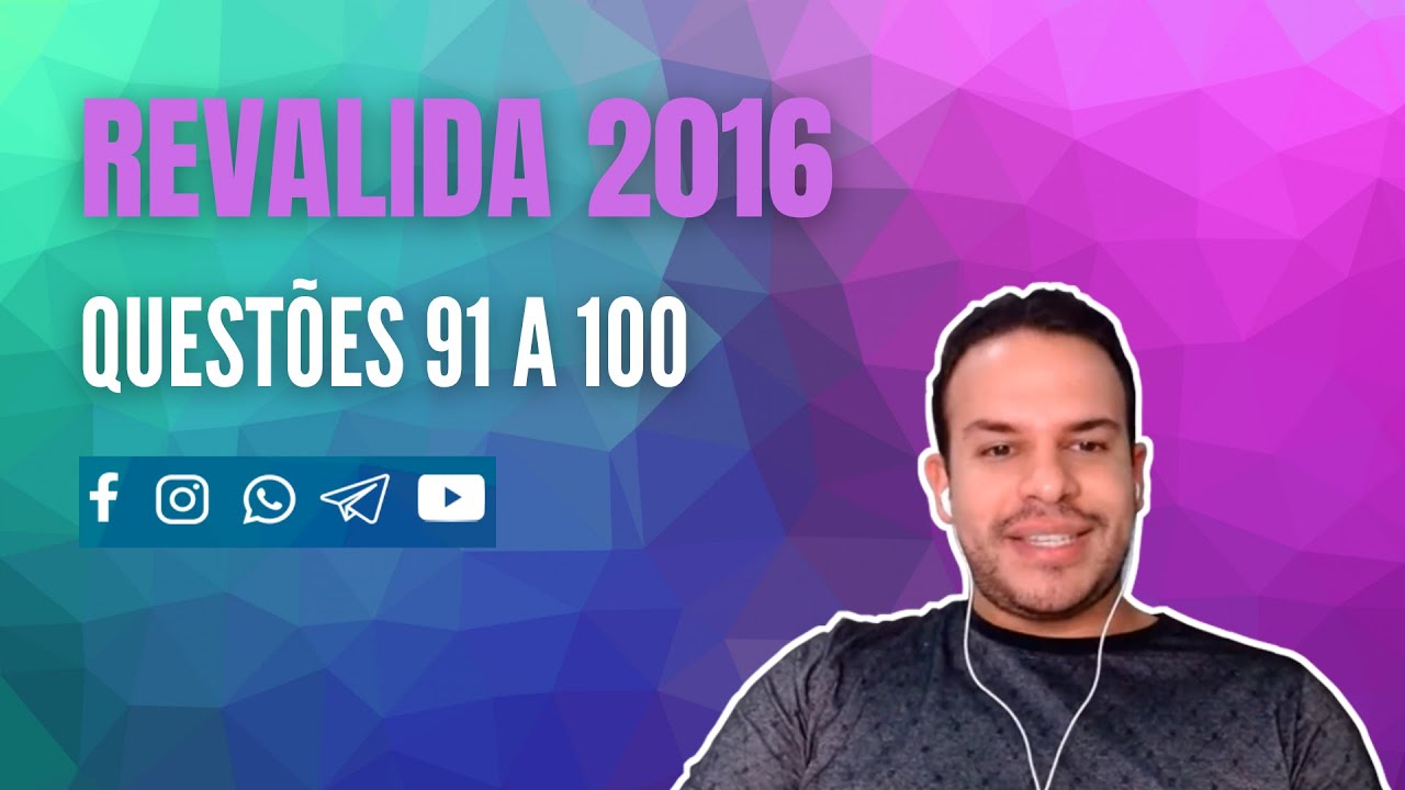 RESOLVENDO - REVALIDA 2016 - LIVE 10