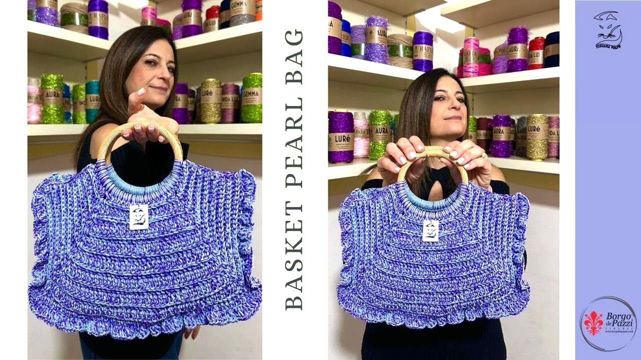 🧶BASKET PEARL BAG🧶PER PRINCIPIANTI 🧶TIZIANA VOLPE CROCHET 🧶