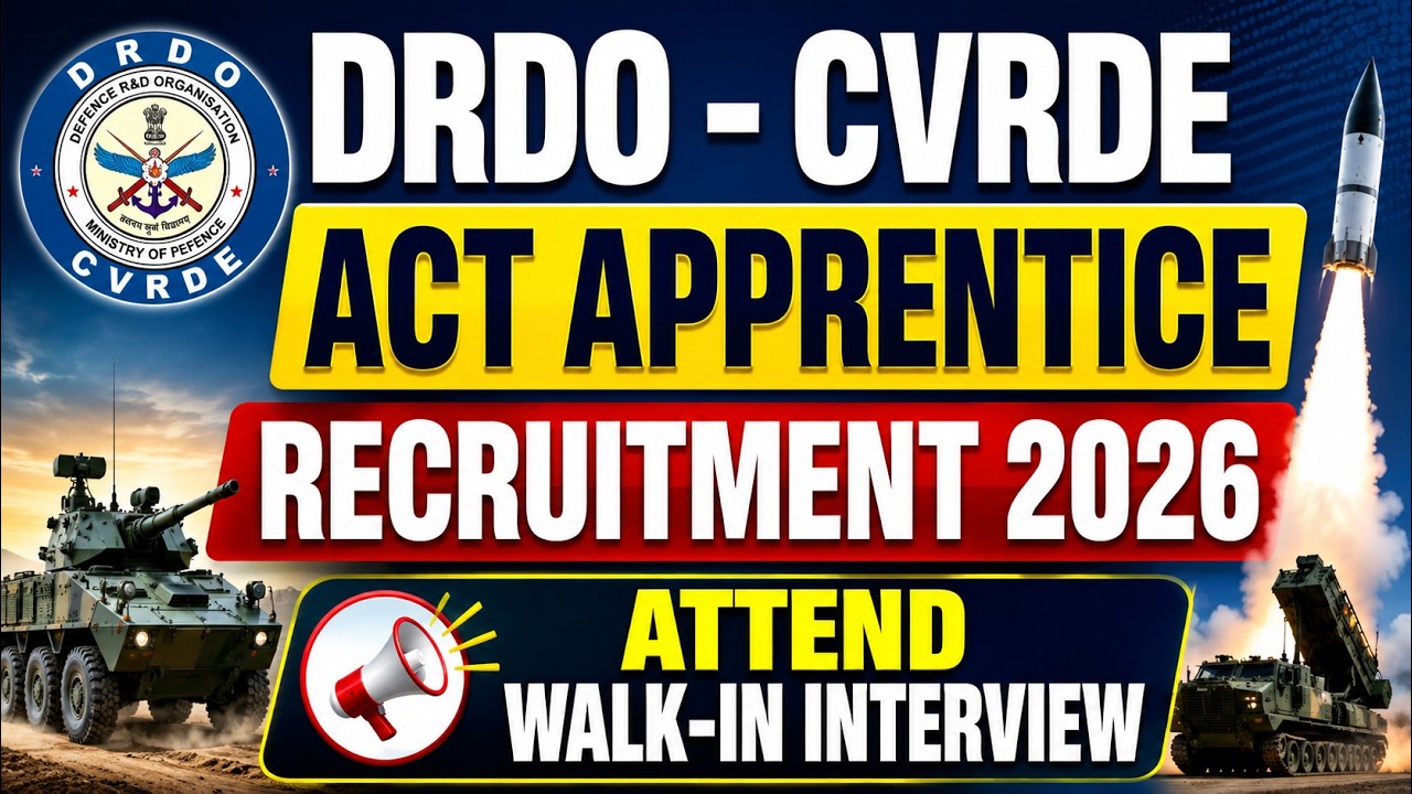 DRDO CVRDE Apprentice Recruitment 2026: Notification Out for 93 Posts, Walk-in Interview.