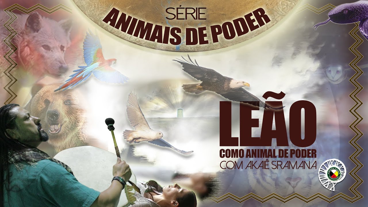 Le&atilde;o &raquo; Como Animal de Poder &raquo; Akai&ecirc; Sramana