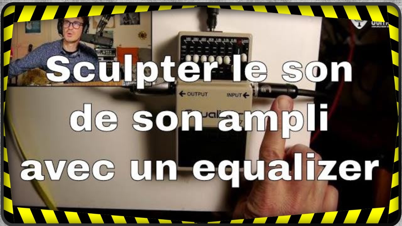 Utiliser un equalizer Boss GE-7 pour sculpter le son de son ampli guitare