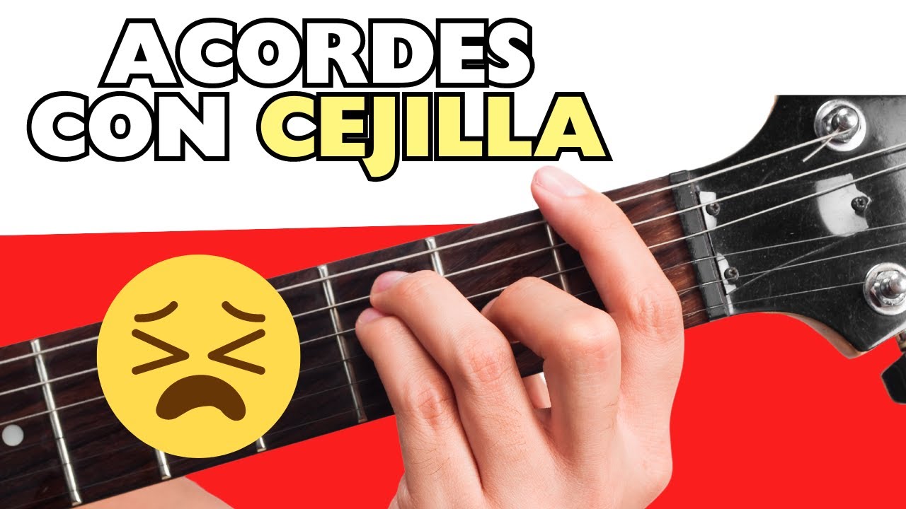 La manera m&aacute;s F&Aacute;CIL DE CAMBIAR acordes con cejilla en la guitarra