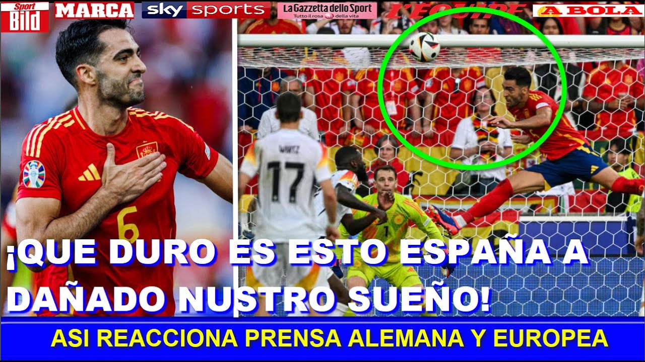 🔥 ASI REACCIONA PRENSA ALEMANA y EUROPEA a VICTORIA de ESPAÑA vs ALEMANIA EUROCOPA 2024