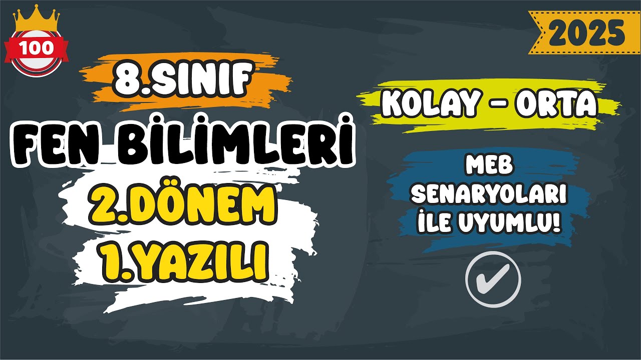 8. Sınıf Fen Bilimleri 2.Dönem 1.Yazılı Soruları #2025