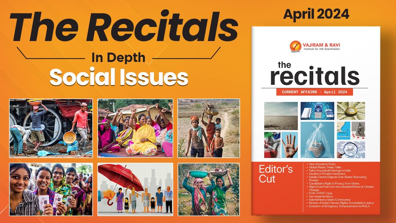 Recitals In Depth: Social Issues | Monthly Current Affairs April