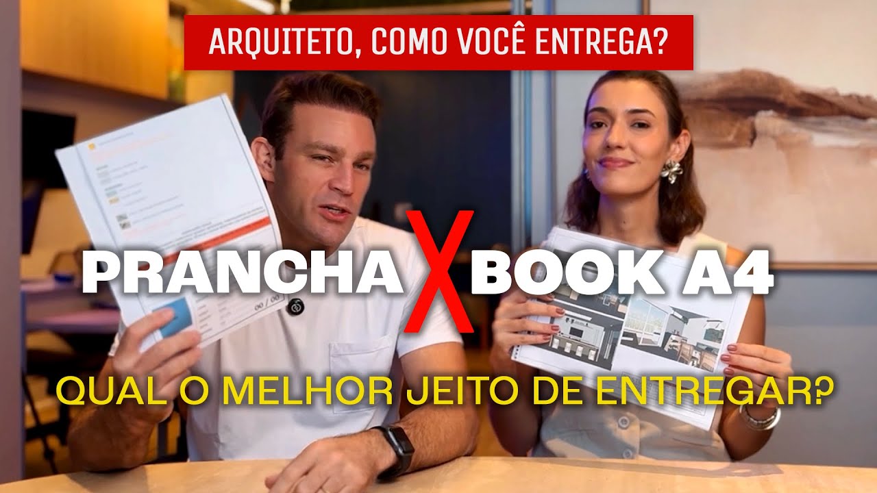 Book A4 ou Prancha - Como entregar o projeto executivo de interiores?