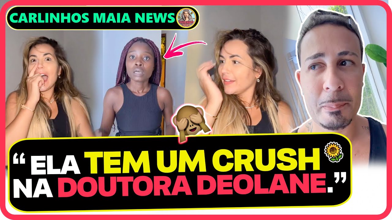 CARLINHOS DESCOBRIU MAIS UMA PAIXONITE DENTRO DA CASA DA BARRA E SOBROU PARA DRA DEOLANE DIA 02🤭🌻