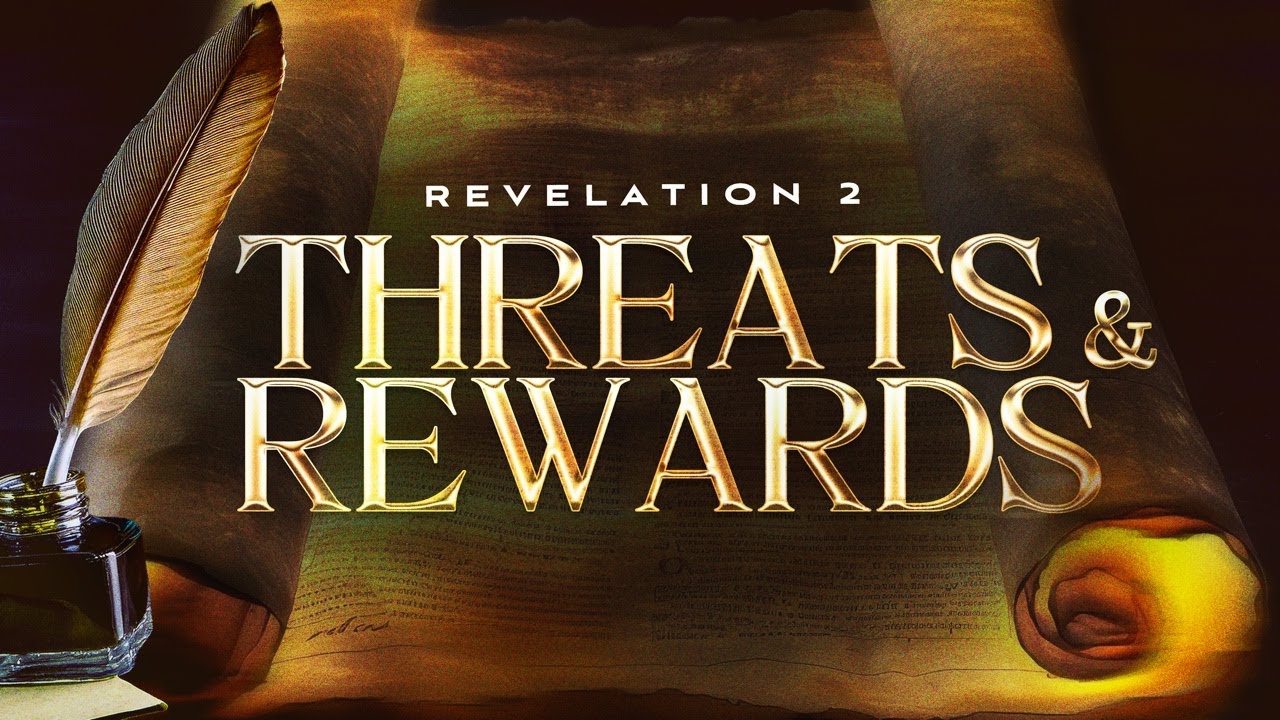 The Book of Revelation: Threats and Rewards