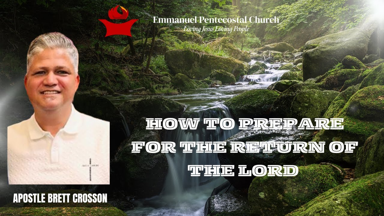 How to Prepare for the Return of the Lord