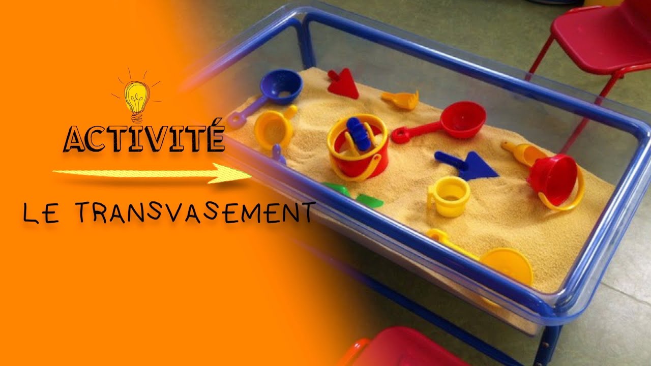 Activité manuelle : le transvasement